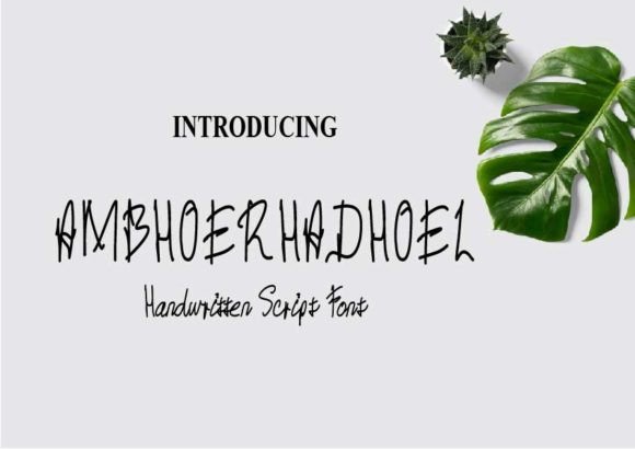 Ambhoerhadhoel: The Quirky Script Font for Handmade Brands