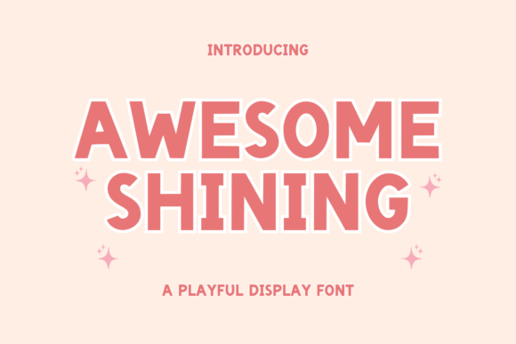 Awesome Shining: A Friendly Display Font for Modern Web Design