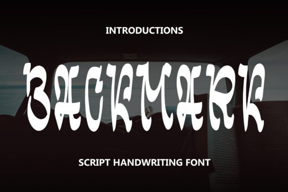 Backmark: The Quirky Display Font That Boosts Campaign Visibility