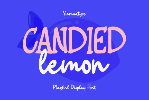 Candied Lemon: A Playful Display Font for Your Brand