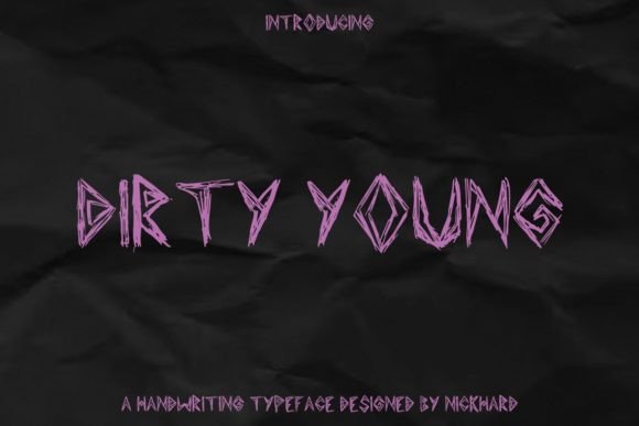 Dirty Young: The Typeface That Stops the Scroll