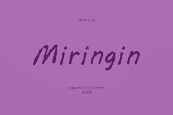 Miringin: A Handwritten Typeface for Editorial Charm