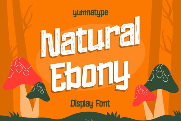 Natural Ebony: A Playful Display Font for Editorial Design