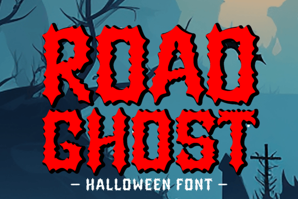 Road Ghost Display Font Review for Spooky Campaigns